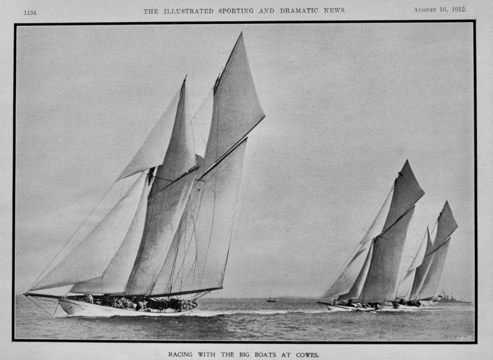 Racing with the Big Boats at Cowes.  1912.
