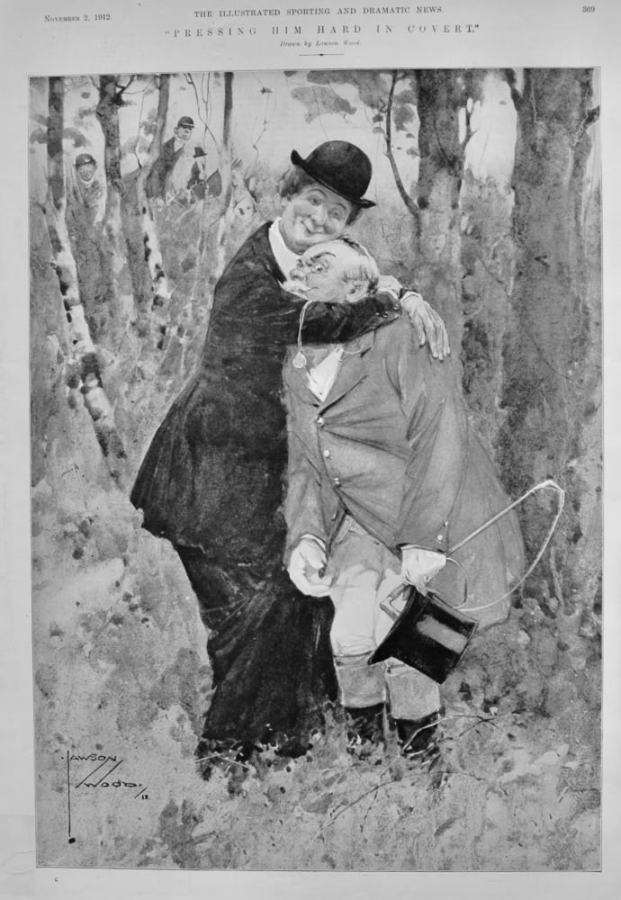 "Pressing Him Hard In Covert."  1912.