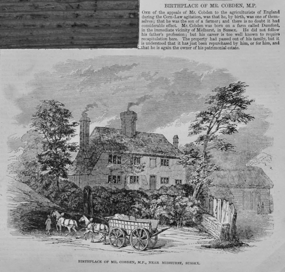 Birthplace of Mr. Cobden, M.P., near Midhurst, Sussex.  1847.