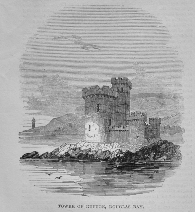 Tower of Refuge, Douglas Bay.  1847.