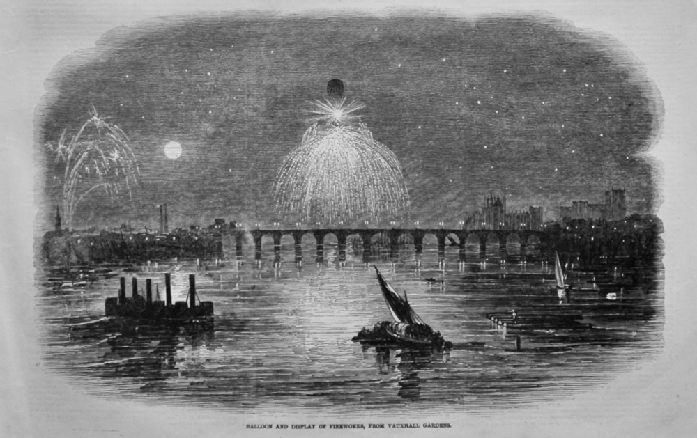 Balloon and Display of Fireworks, From Vauxhall Gardens.  1847.