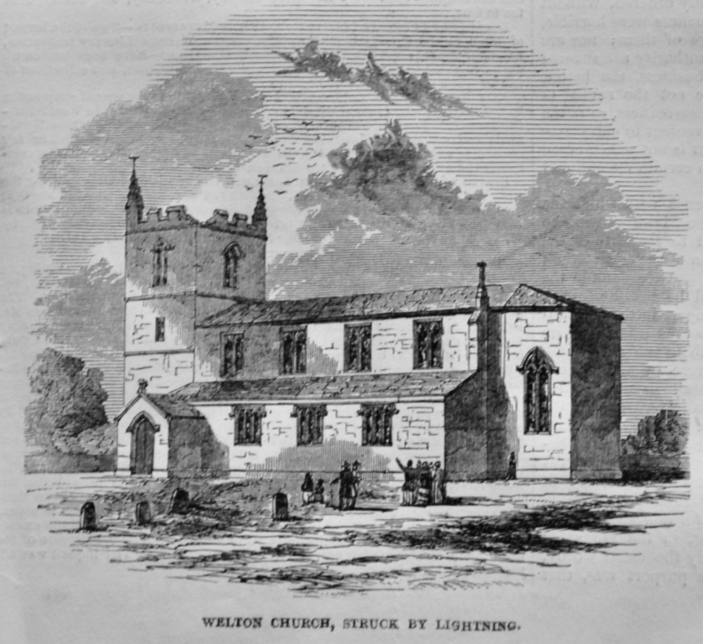 Welton Church, struck by Lightning.  1847.