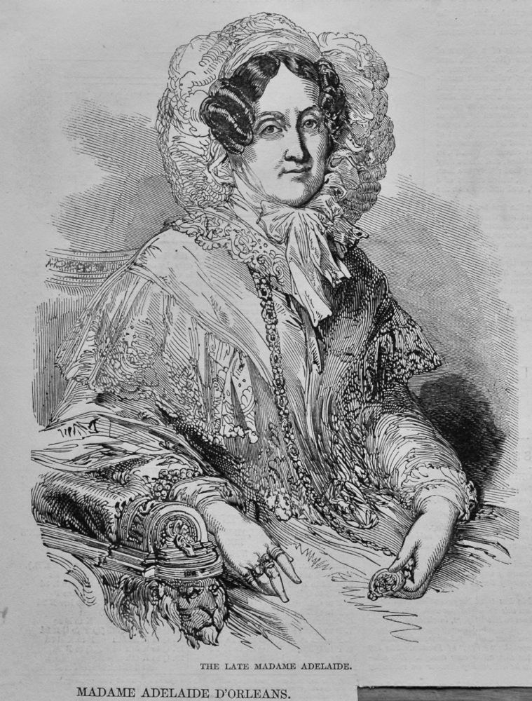 Madame Adelaide D'Orleans.  1848.