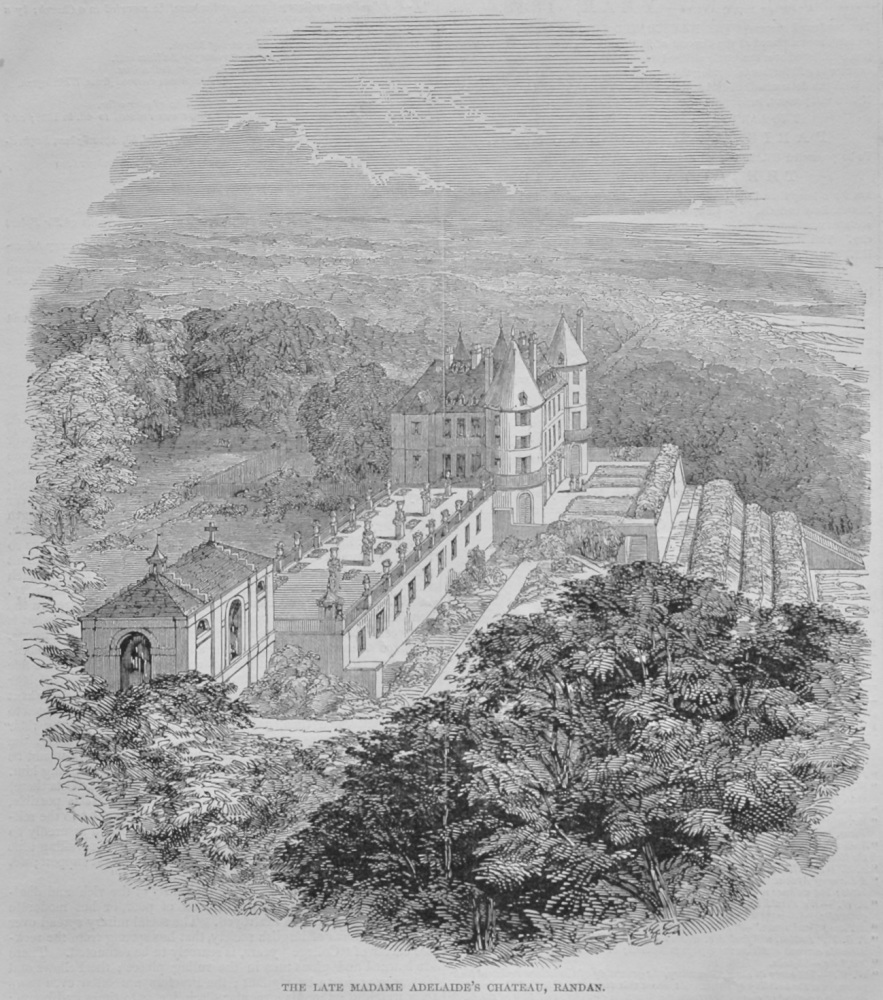 The Late Madame Adelaide's Chateau, Randan.  1848.