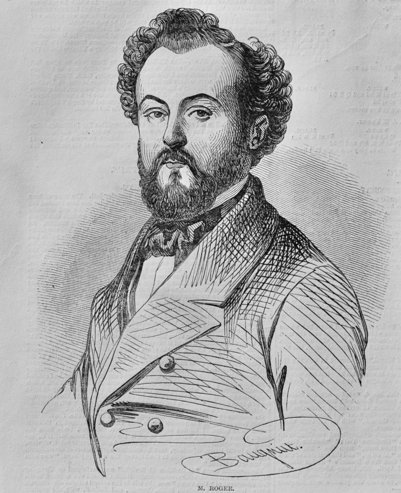 M. Roger.  (Opera Singer)  1848.
