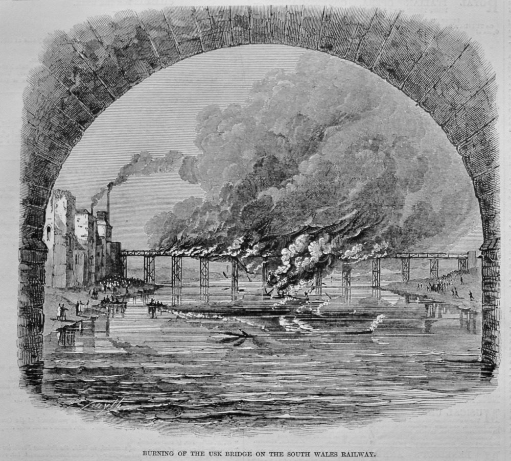 Burning of the Use Bridge on the South Wales Railway.  1848.