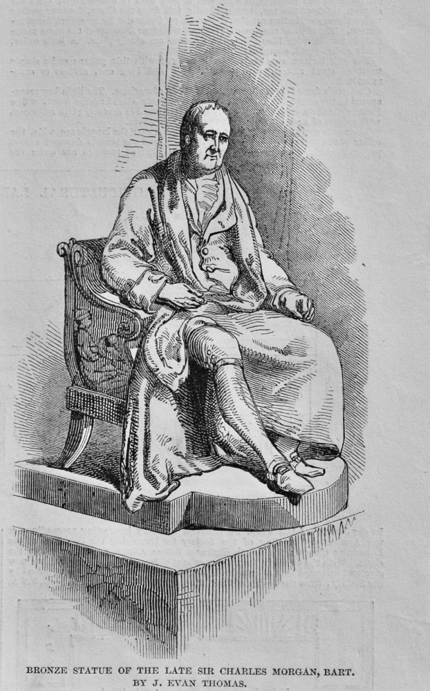 Bronze Statue of the Late Sir Charles Morgan, Bart.  by J. Evan Thomas.  1848.