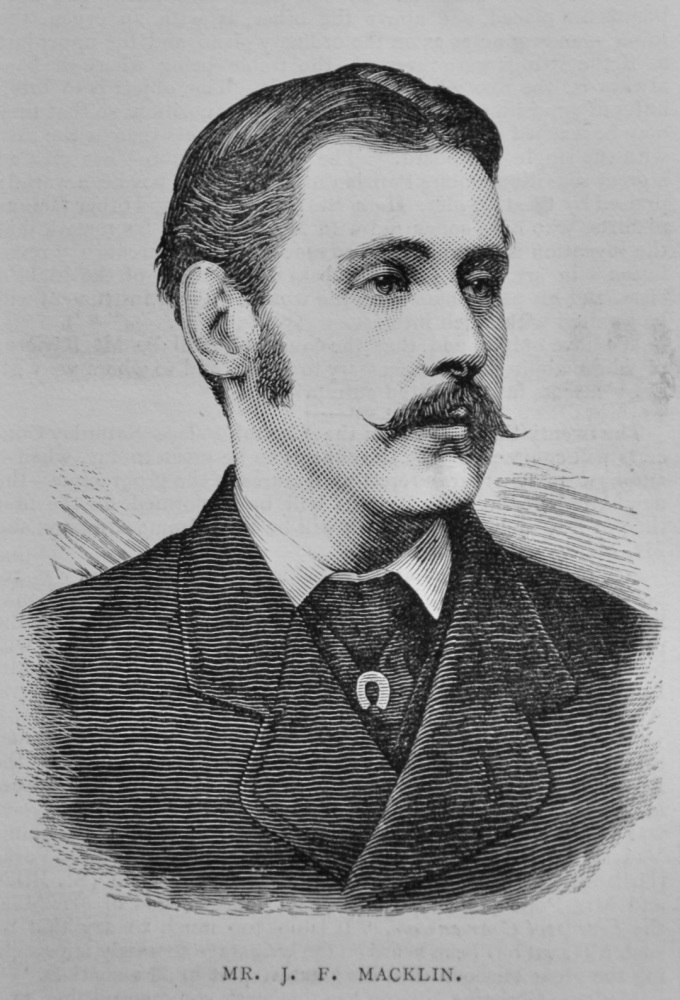 Mr. J. F. Macklin.  1878.