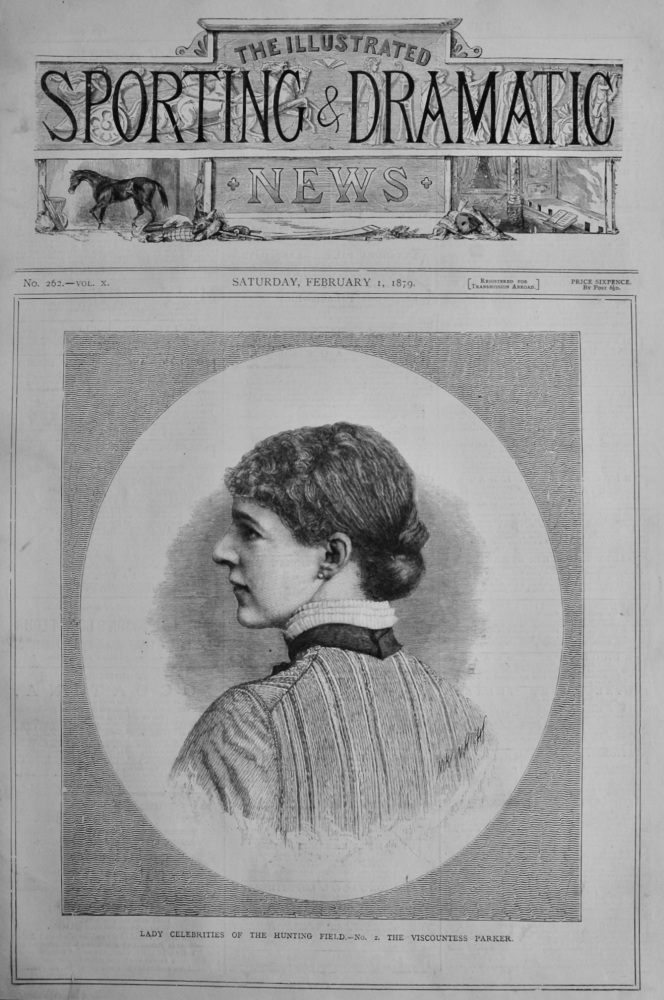 Lady Celebrities of the Hunting Field.-  No. 2. The Viscountess Parker. 1879.