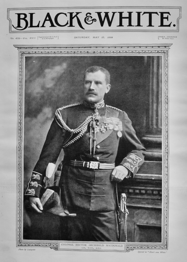 Colonel Hector Archibald MacDonald C.B.,  D.S.O.,  A.D.C.   1899.