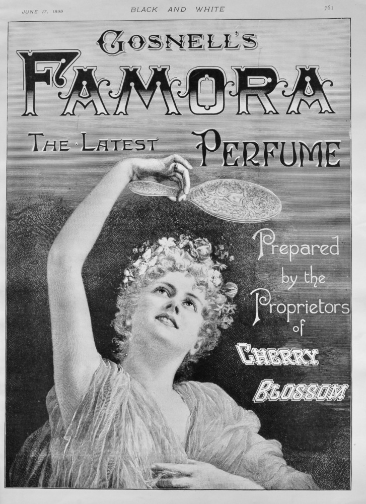 Gosnell's Famora the Latest Perfume. 1899.