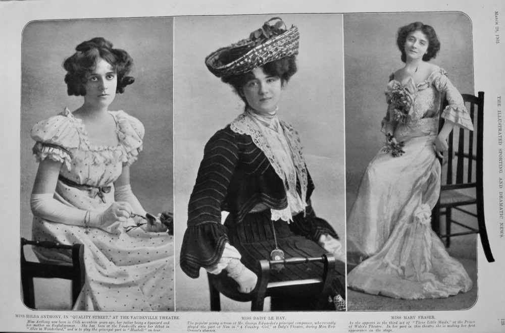 Miss Hilda Anthony.   Miss Daisy Le Hay.   Miss Mary Fraser.  1903.
