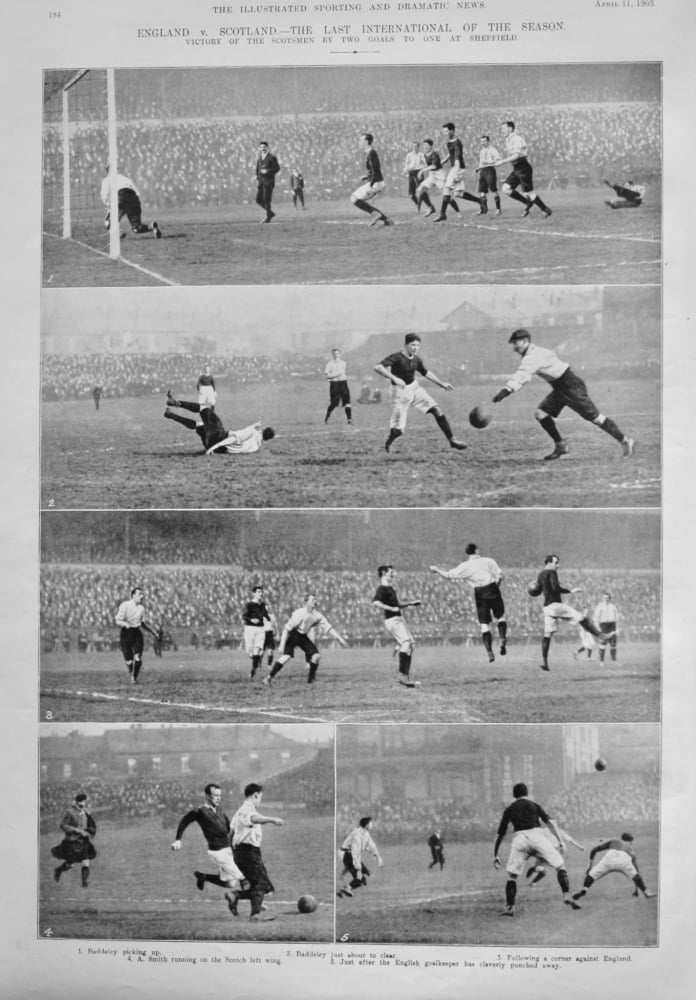 England v. Scotland.- The Last International of the Season.  Victory of the Scotsmen by Two Goals to One at Sheffield.  1903. (Football)