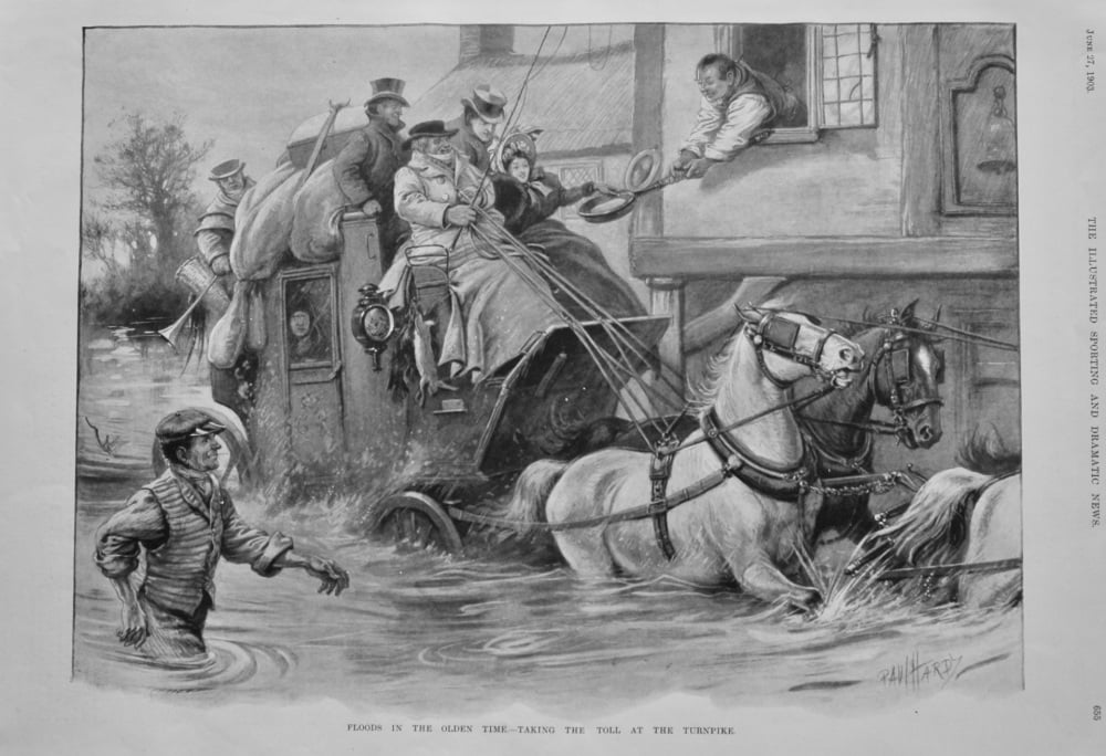 Floods in the Olden Time.- Taking the Toll at the Turnpike.  1903.