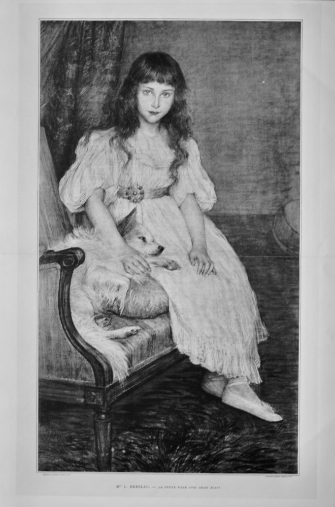 Mlle. L. Breslau. - La Petite Fille Avec Chien Blanc.  1892.