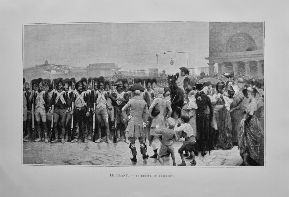 Le Blant. - Le Retour Du Regiment.  1892.