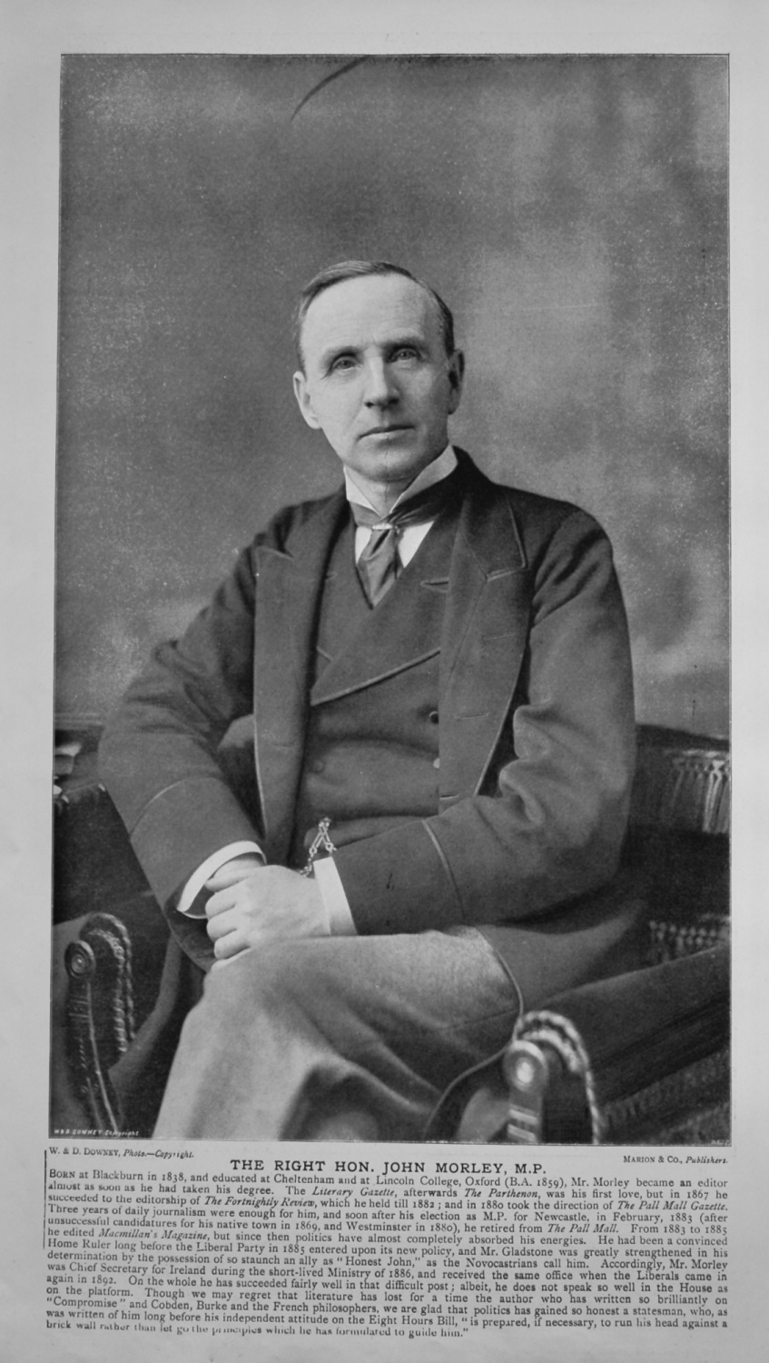 The Right Hon. John Morley, M.P.