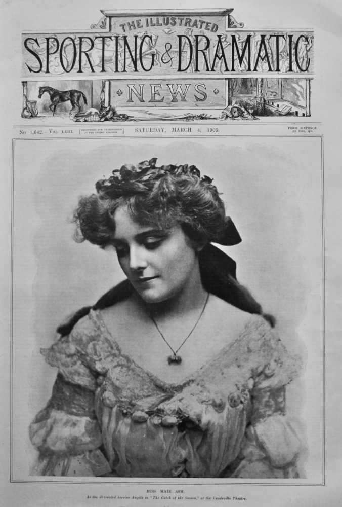 Miss Maie Ash, as the ill-treated heroine Angela in "The Catch of the Season," at the Vaudeville Theatre.  1905.