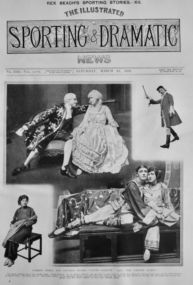 Comedy Opera and Chinese Drama.- "David Garrick" and "The Yellow Jacket."  1922.