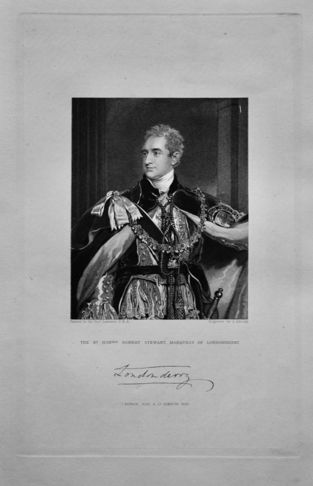 The Right Hon. Robert Stewart, Marquess of Londonderry.  1833.