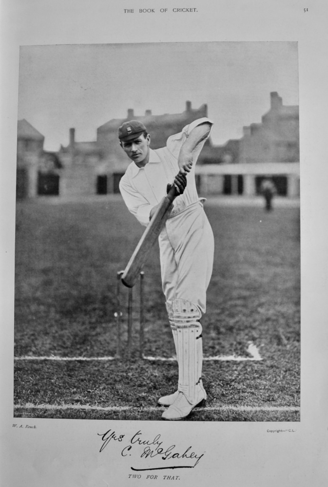 Charlie Percy McGahey.  1899.  (Cricketer).