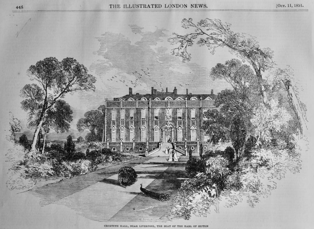 Croxteth Hall, near Liverpool, the Seat of the Earl of Sefton.  1851.