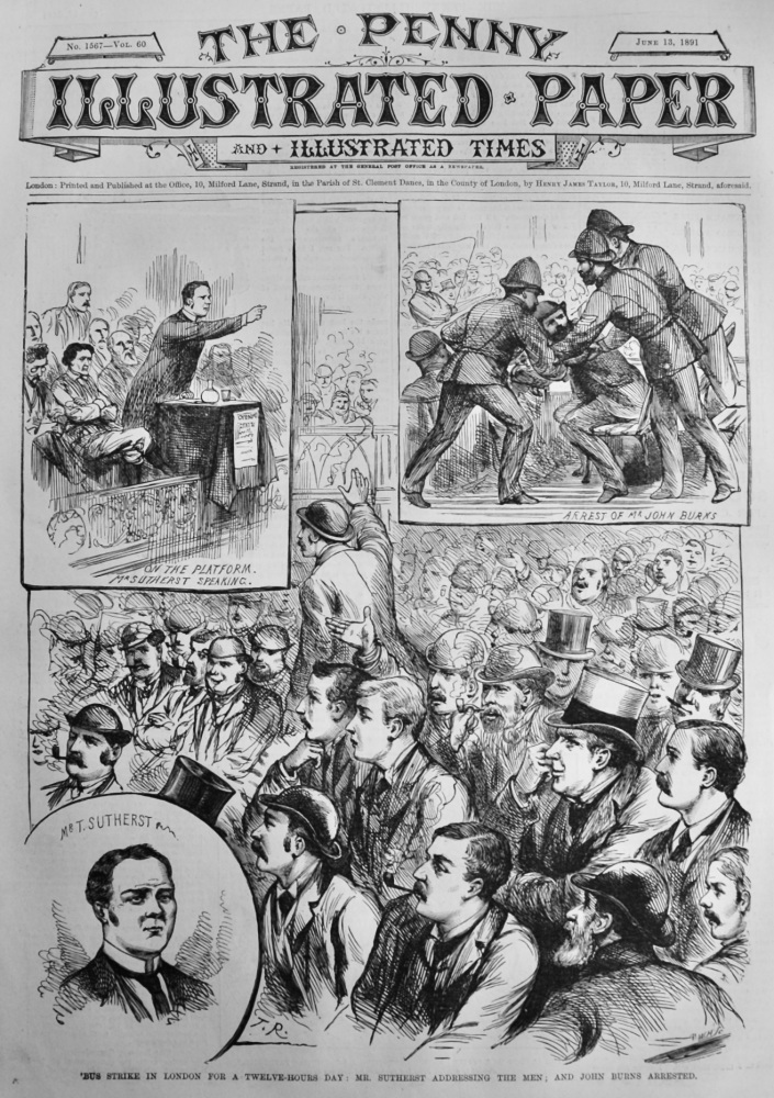 'Bus Strike in London for a Twelve-Hours Day :  Mr. Sutherst Addressing the Men ;  and John Burns Arrested.  1891.
