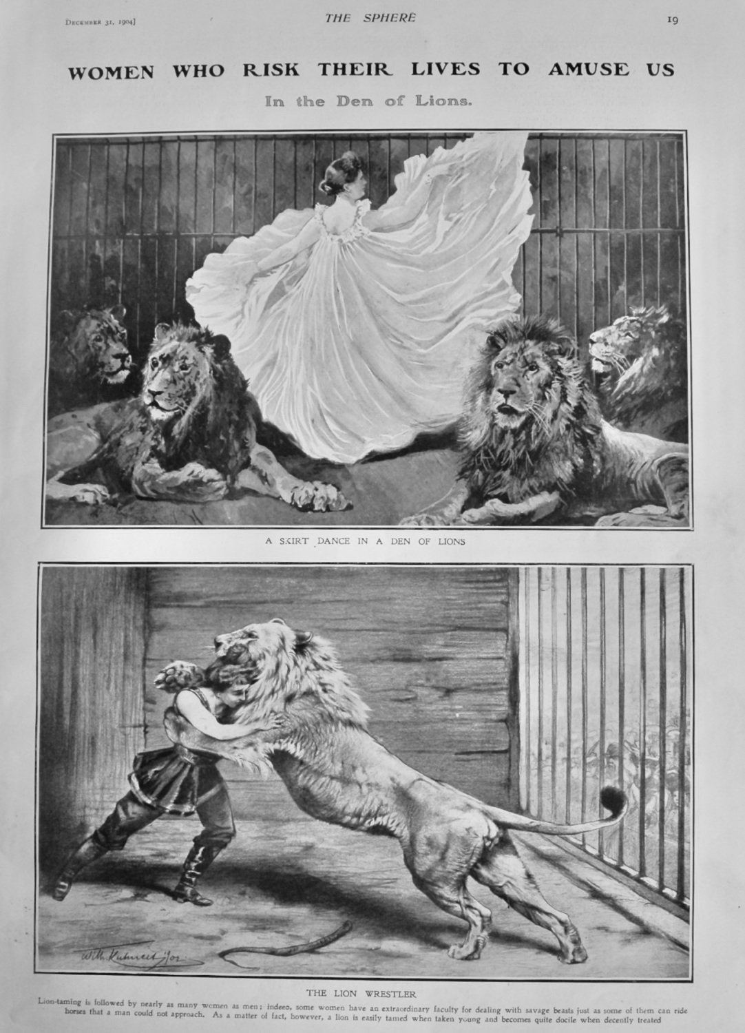 Women who risk their Lives to Amuse us. : In the Den of Lions.  1904.