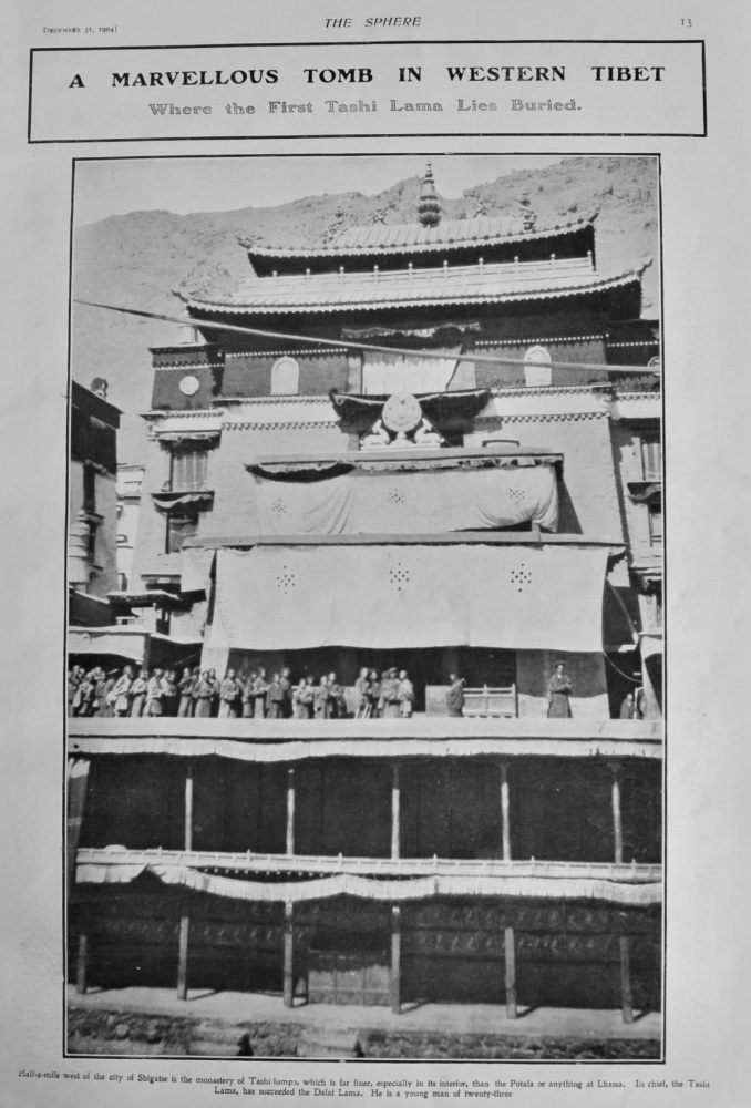 A marvellous Tomb in Western Tibet : Where the First Tashi Lama lies Buried.  1904.