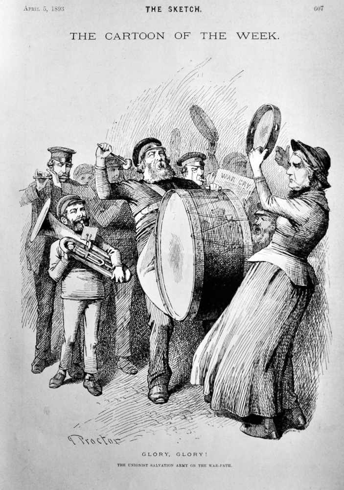 The Cartoon of the Week.  Glory, Glory !.  The Unionist Salvation Army on the War-Path.  1893.
