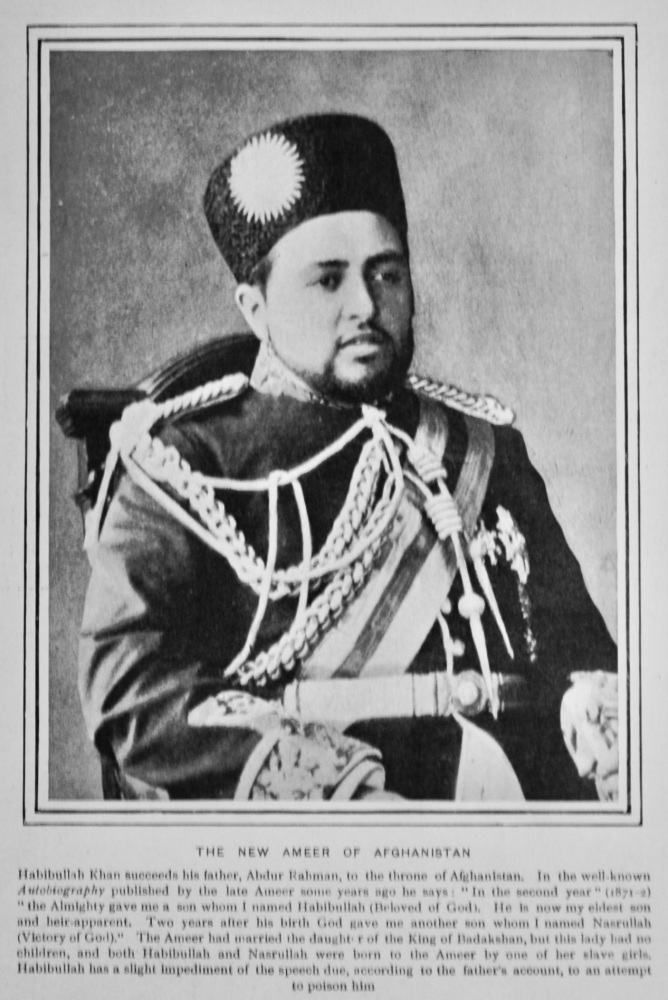 Ameer of Afghanistan. Habibullah Khan.  1901.