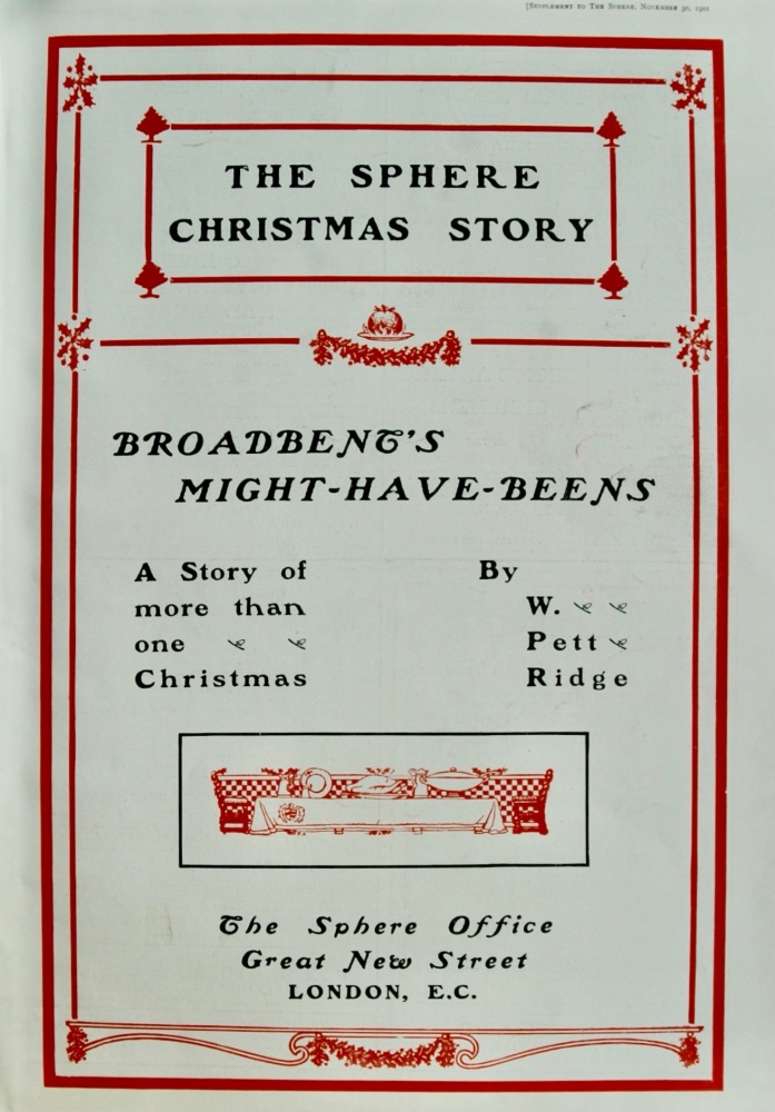Broadbents' Might-Have-Beens.   Written by W. Pett Ridge.  1901.