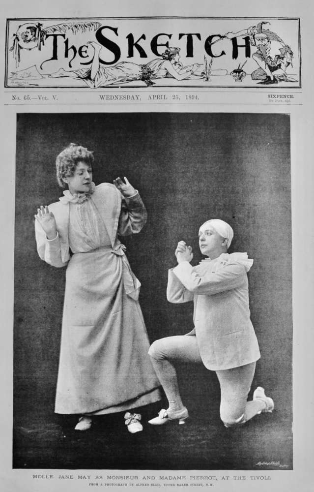 Mdlle. Jane May as Monsieur and Madame Pierrot, at the Tivoli.  1894.