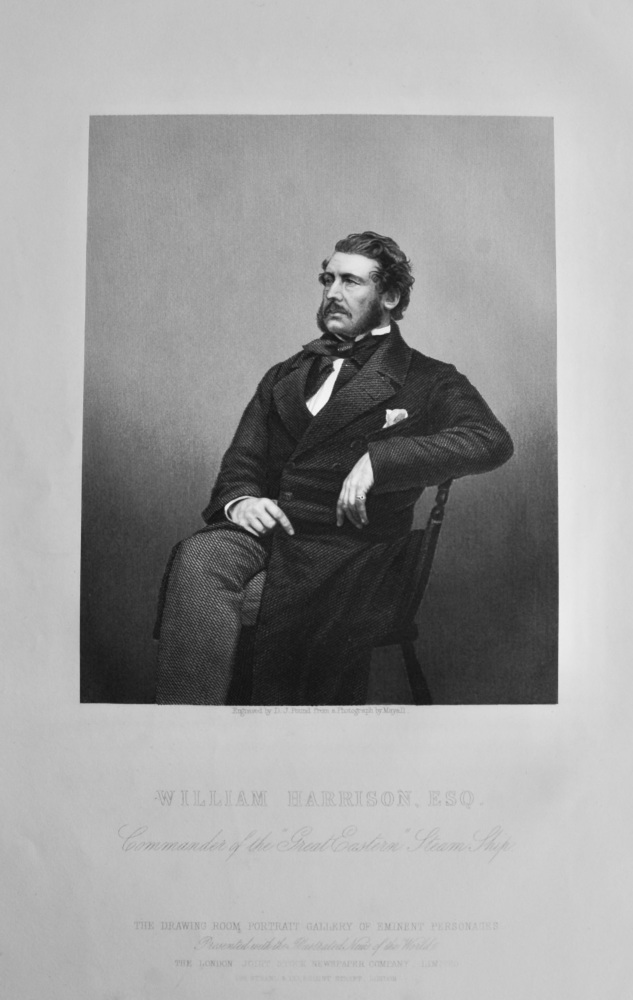 William Harrison, Esq.  Commander of the "Great Eastern" Steam Ship.  1860c.