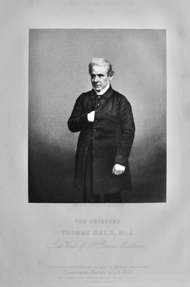 The Reverend Thomas Dale,  M.A.   Late Vicar of St. Pancras, Middlesex.  1860c.