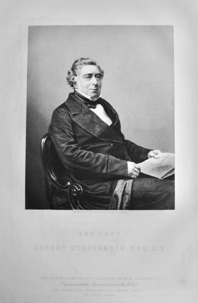 The Late Robert Stephenson, Esq. C.E.   1860c.