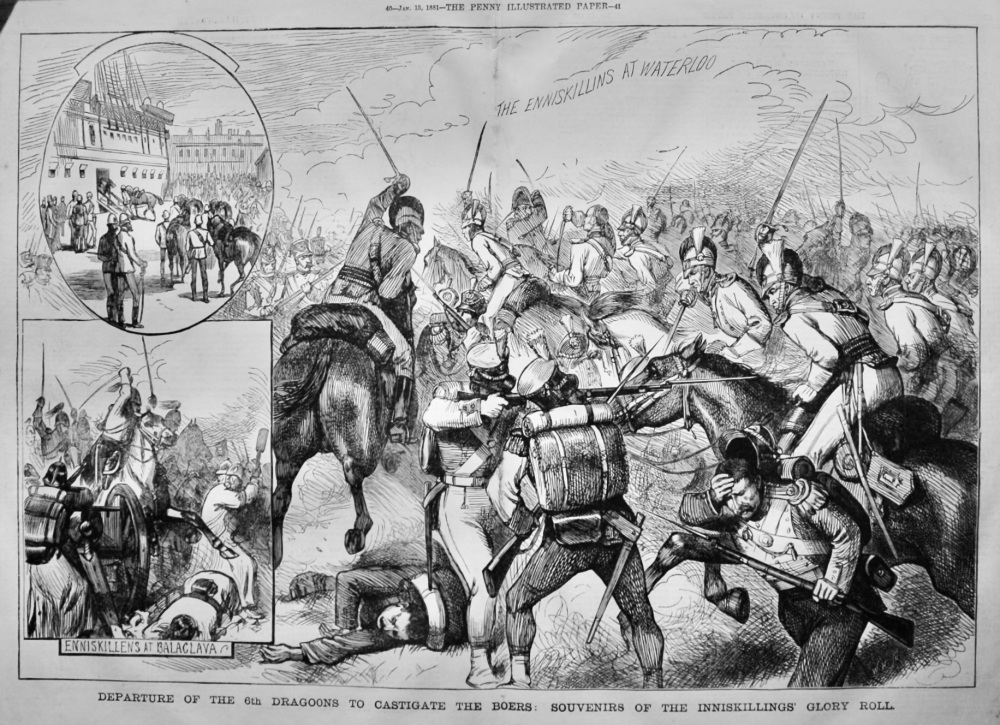 Departure of the 6th Dragoons to Castigate the Boers :  Souvenirs of the Inniskillings' Glory Roll. 1881.