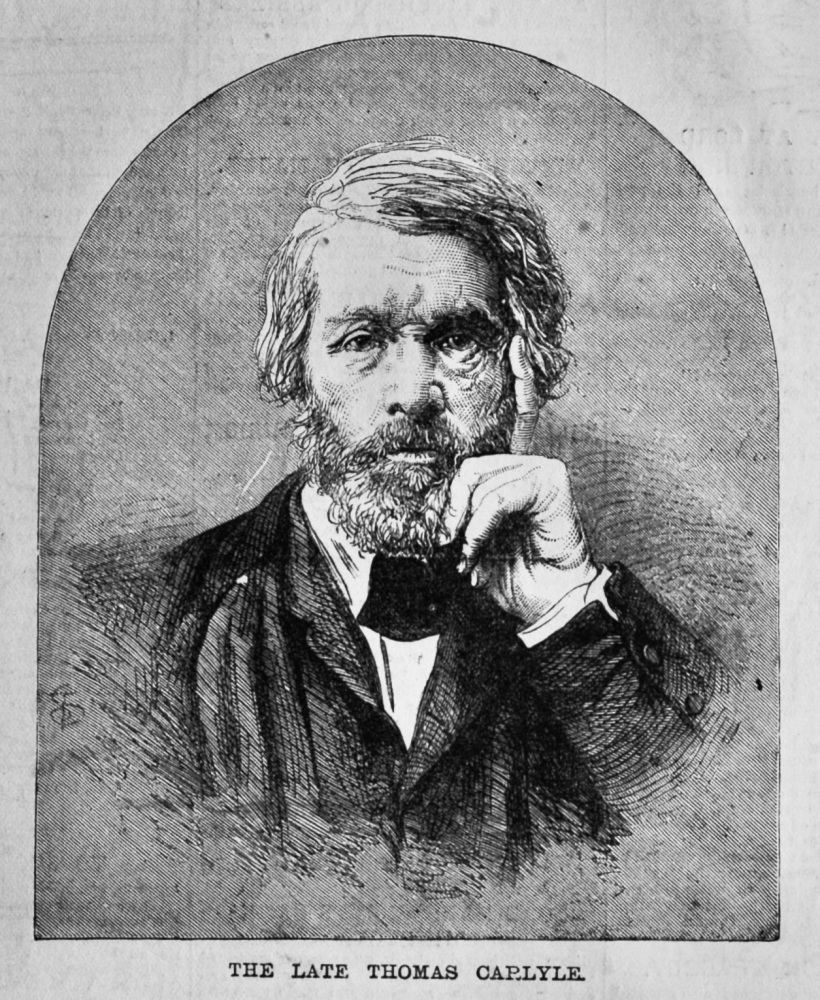 The Late Thomas Carlyle.  1881.