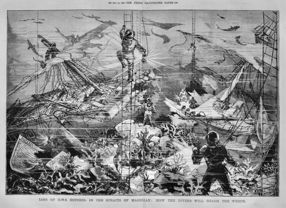 Loss of H.M.S. Doterel in the Straits of Magellan :  How the Divers will reach the Wreck.  1881.