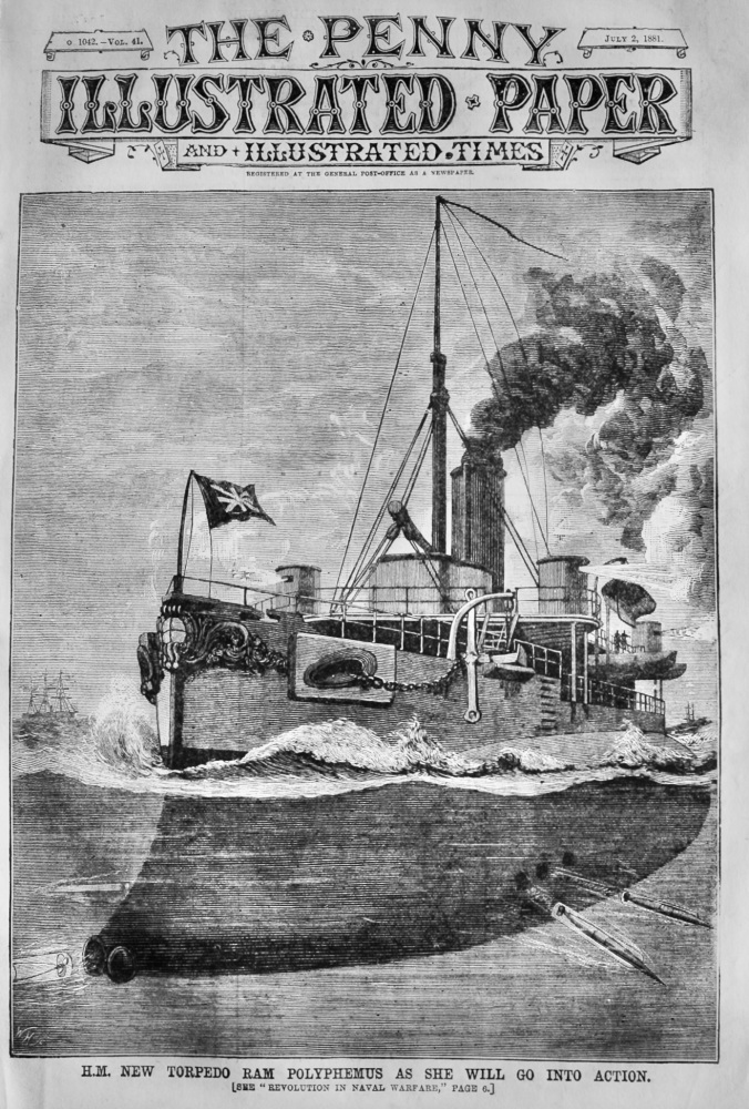 H.M. New Torpedo Ram Polyphemus as she will go into Action.  1881.