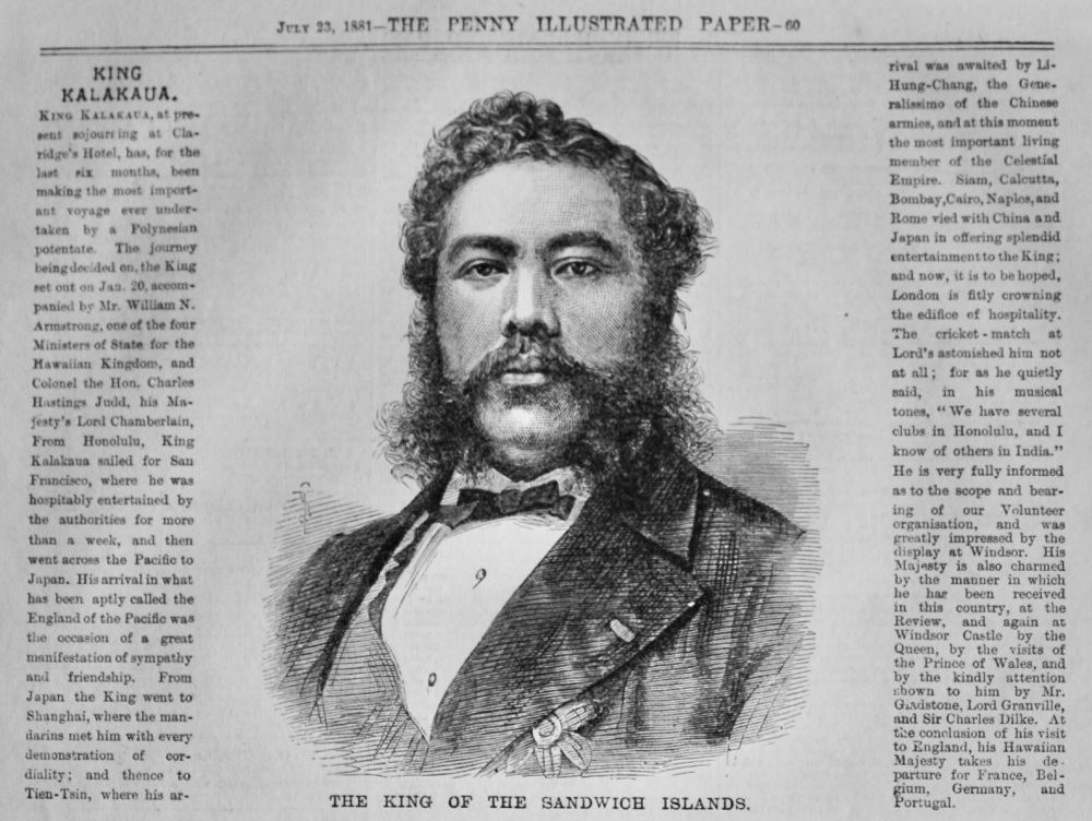 King Kalakaua.  The King of the Sandwich Islands.  1881.