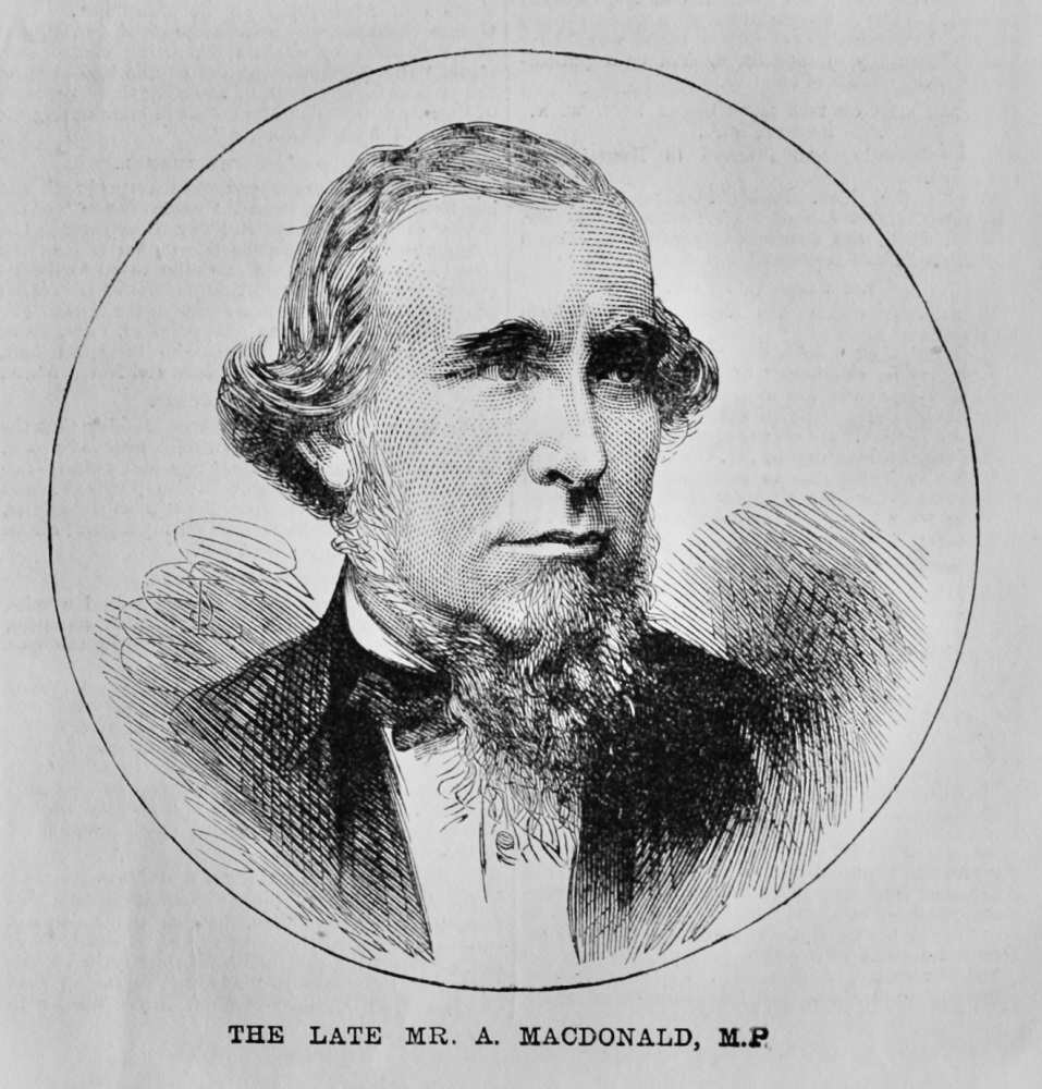 The Late Mr. A. Macdonald, M.P.  1881.