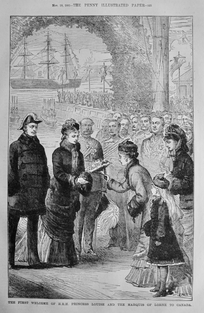 The First Welcome of H.R.H. Princess Louise and the Marquis of Lorne to Canada.  1881.