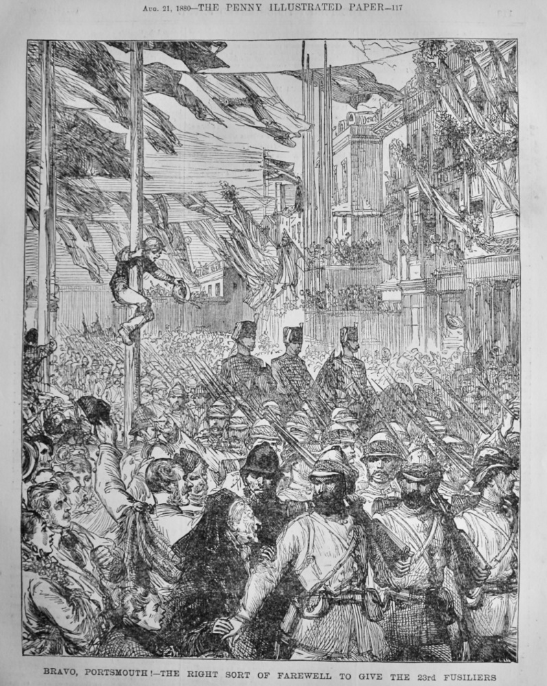 Bravo, Portsmouth !- The Right Sort of Farewell to give the 23rd Fusiliers.  1880.