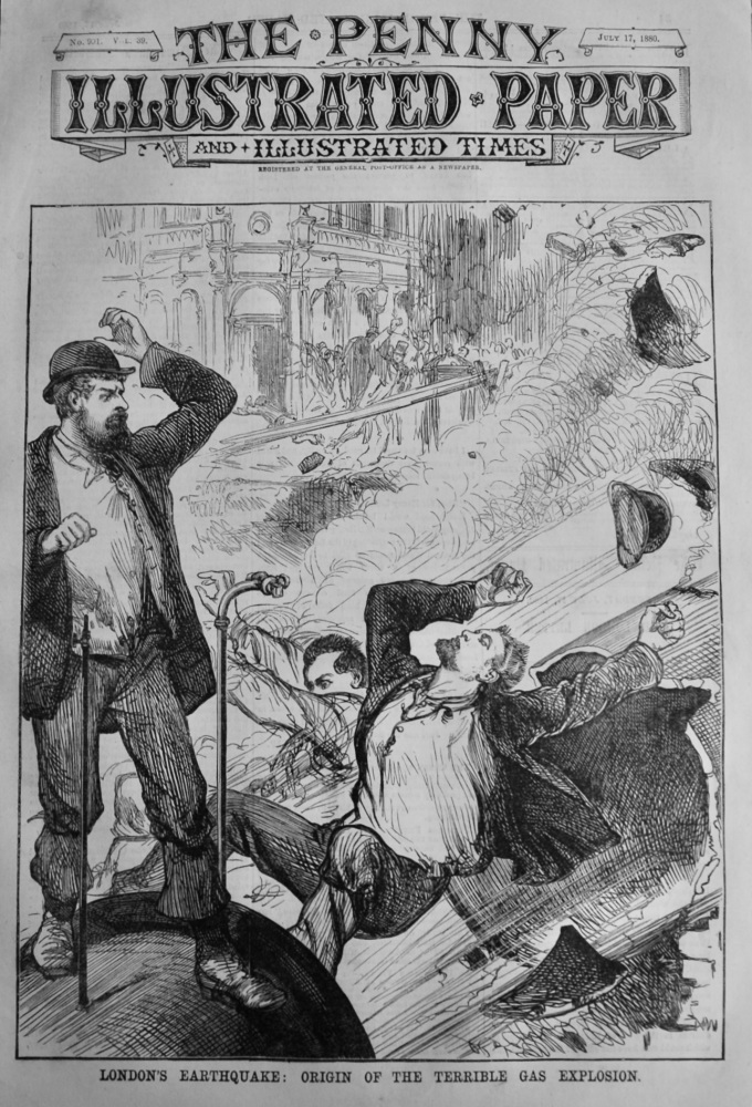 London's Earthquake :  Origin of the Terrible Gas Explosion.  1880.