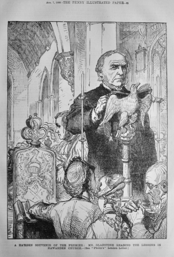A Ha'rden Souvenir of the Premier :  Mr. Gladstone Reading the Lessons in Hawarden Church.  1880.