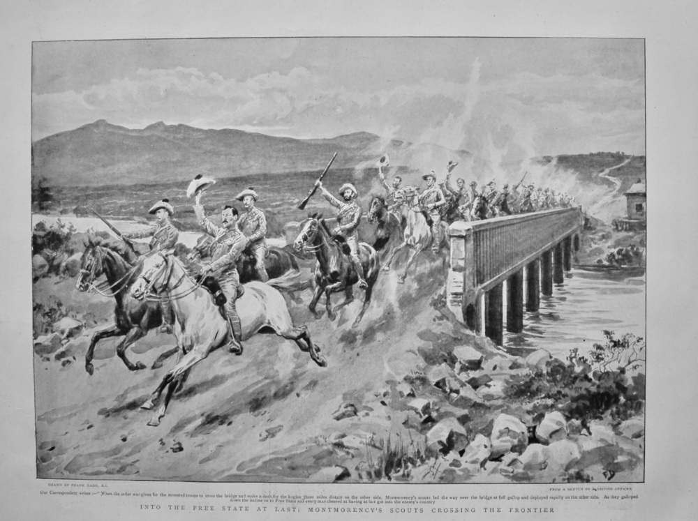 Into the Free State at Last :  Montmorency's Scouts Crossing the Frontier.