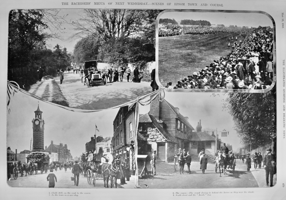 The Racegoers' Mecca of Next Wednesday.- Scenes of Epsom Town and Course.  1906.