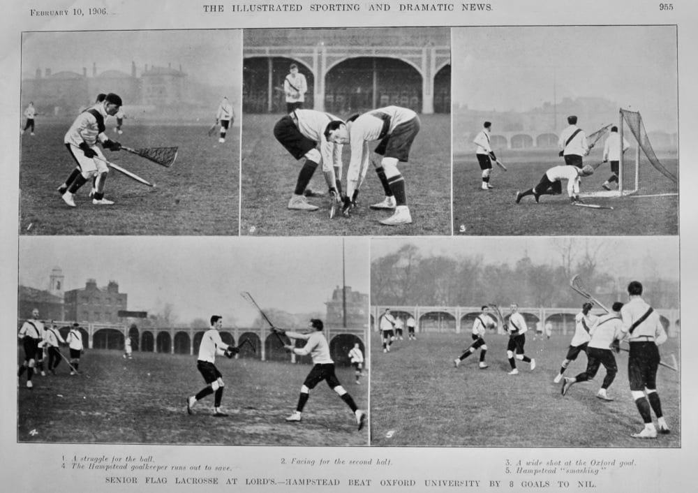 Senior Flag Lacrosse at Lord's.- Hampstead beat Oxford University by 8 Goals to Nil.  1906.