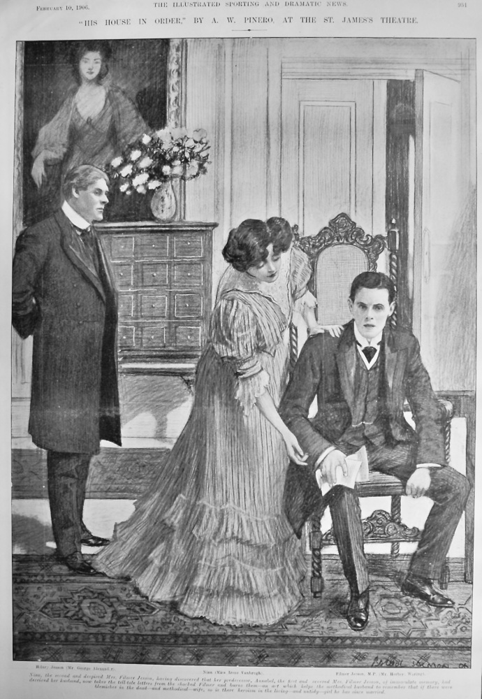 "His House in Order," by A. W. Pinero, at the St. James's Theatre.  1906.